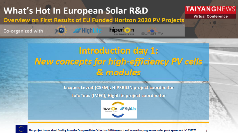 Presentations from the conference “What’s Hot In European Solar R&D. Overview on First Results of EU funded Horizon2020 PV Projects HighLite, HIPERION, GoPV, and SuperPV” hosted by TaiyangNews now available